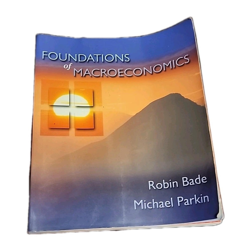 Foundations of Macroeconomics Paperback Textbook Robin‎ Bade Michael Parkin